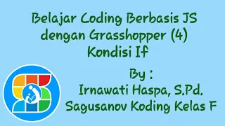 Belajar Coding Berbasis Java Script dengan Grasshopper 4 Kondisi IF