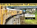 Download Lagu First time on YouTube | Hubli to Rameswaram Full Journey | Special train | Pamban bridge at night