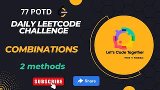 Combinations Recursion Backtracking Daily Leetcode Challenge Leetcode 77 Medium