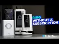 Ring Without a Subscription What Works And What Doesn t