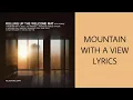 Download Lagu MOUNTAIN WITH A VIEW LYRICS KELSEA BALLERINI