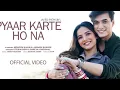 Download Lagu Nazar Na Lag Jaye Tere Mere Iss Pyar Ko (Official Video) Shreya G, Mohsin Khan | Stebin Ben New Song