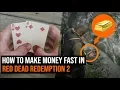 How To Make Money Fast in Red Dead Redemption 2