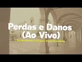 Sorriso Maroto, Ferrugem, Grupo Benzadeus - Perdas e Danos (Ao Vivo) [Letra]