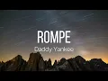 Daddy Yankee - Rompe (Lyrics)
