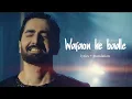 Lagu Mann Mast Malang OST I Lyrics + Translation [Eng/اردو] Wafaon Ke Badle | Khalid Khan ft. Saba Butt