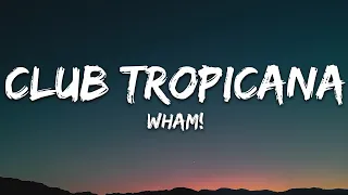 Download Wham! - Club Tropicana (Lyrics) MP3