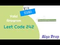Valid Anagram - LeetCode 242 Java FANG Interviews frequently asked algorithm
