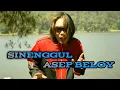 Download Lagu Asep beloy - sinenggul - pop sunda #asepbeloy #sinenggul #jojoajs #popsunda