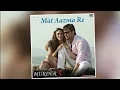 Download Lagu mat aazma re.official full song.murder 3.Randeep Honda, Aditi Rao Hydari.kk. pritam.
