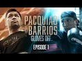 Download Lagu GLOVES OFF: Pacquiao vs. Barrios | EPISODE 1