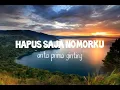 Download Lagu Lirik dan terjemahan lagu karo|HAPUS SAJA NOMORKU|antha prima ginting