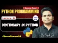 Dictionary in Python Lecture - 21 Learn Python by Deepak Sir
