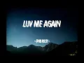 Pnb Rock - Luv me again (Lyrics)