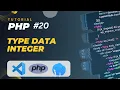 PHP TUTORIAL TYPE DATA INTEGER