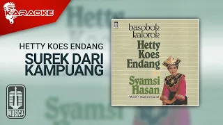 Download Hetty Koes Endang - Surek Dari Kampuang (Official Karaoke Video) MP3