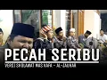 Download Lagu PECAH SERIBU VERSI SHOLAWAT HANYA DIA ( LIVE COVER MAS KAFA ) AL-JAUHAR