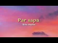 Download Lagu Glenn Sebastian - Par sapa (Lyrics)