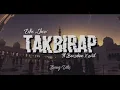 Download Lagu Takbirap - Ecko Show |Ft.Boosvhino X Ail [Lirik]