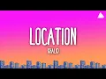 Khalid - Location (Lyrics)