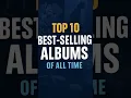 Lagu TOP 10 Best-Selling Albums of ALL TIME! #1 Sold 70 MILLION Copies...