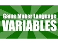 Game Maker Language Variables