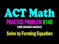 ACT Math Practice Problem - A Fun Problem Involving Percent ACT Math