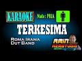 Download Lagu TERKESIMA || Roma Irama || KARAOKE Nada PRIA