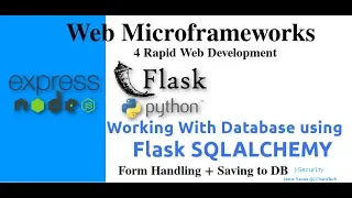 Web Microframeworks with Flask Express js - Using SQLAlchemy in Flask