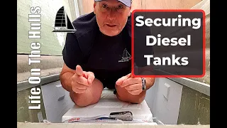 Ep122 Securing Boat Diesel Tanks – Life On The Hulls – Catamaran Build
