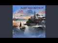 Download Lagu just go with it