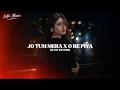 O Re Piya X Jo Tum Mare Ho Lofi Mushup | Trending Mushup | LofiiMusic | Trending song | Nonstop Song