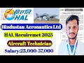 Download Lagu HAL Recruitment 2025 | HAL Aircraft Technician job | Salary -23k-57k | HAL New vacancy | HAL Jobs