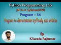 Python Programming Lab Program - 34 Program to demonstrate and