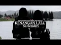 DJ SAD!! KENANGAN LALU x SA SENDIRI - Dj HarrisNugraha Ft RaniSagita New Remix!!