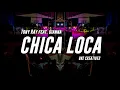 Tony Ray feat. Gianna - CHICA LOCA (BREAKLATIN REMIX) FULL BASS 2026
