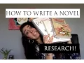 HOW TO WRITE YOUR NOVEL Do Your Research