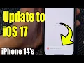 How to Update the Software to the Latest iOS 17 on iPhone 14 iPhone 14 Pro