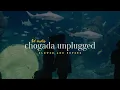 Download Lagu Chogada Unplugged - Darshan Raval || Slowed Reverbed ( 8D )