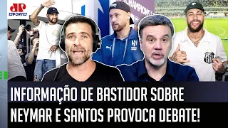 BASTIDORES! "ISSO É INFORMAÇÃO! É REAL O INTERESSE do Neymar de..." VOLTA ao Santos é PROVÁVEL???