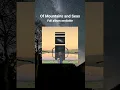 Download Lagu Of Mountains and Seas - Full album release