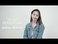 Download Lagu S'LALU BERSAMAKU - SIDNEY MOHEDE | COVER BY MICHELA THEA