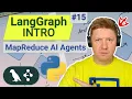 LangGraph Intro - Scaling AI Agents with MapReduce in LangGraph