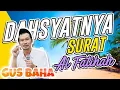 Download Lagu Gus Baha: Surat Al-Fatihah yang Super Dahsyat #gusbaha gus