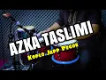 Download Lagu SHOLAWAT AZKA TASLIMI VERSI KOPLO JAPP PEGON