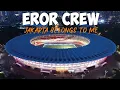 Eror Crew - Jakarta Belongs To Me (Music Video)