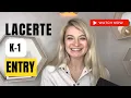 Lacerte - K-1 entry
