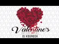 Download Lagu Valentine's Day 2021 Love Day Mix | DJ Kourosh Persian Music Mix  بهترین آهنگهای عاشقانه ایرانی