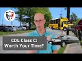 CDL Class C - Worth Your Time