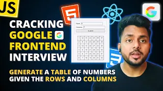 Cracking Google s Frontend Interview Generating A Table ReactJS javaScript Interview Question